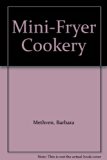 Mini-Fryer Cookery N/A 9780517532386 Front Cover