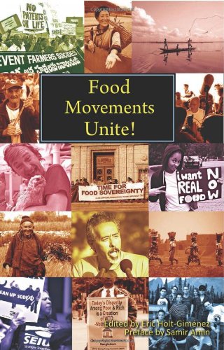 Food Movements Unite!   2011 9780935028386 Front Cover