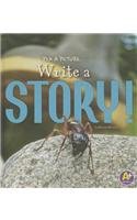 Pick a Picture, Write a Story!:   2014 9781476542386 Front Cover