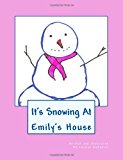 It's Snowing at Emily's House  N/A 9781483922386 Front Cover
