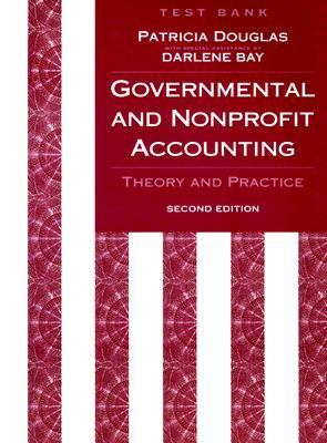 Test Bank to Accompany Governmental and Nonprofit Accounting 2nd 9780030074387 Front Cover