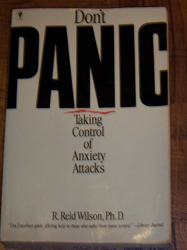 Don't Panic Taking Control of Anxiety Attacks Reprint  9780060914387 Front Cover