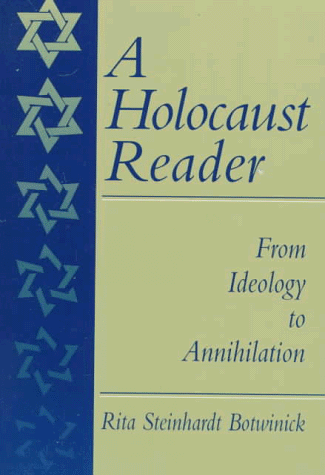 Holocaust Reader From Ideology to Annihilation  1998 9780138422387 Front Cover