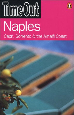 Time Out Naples Capri Sorrento and the Amalfi Coast 2nd 2002 9780141008387 Front Cover