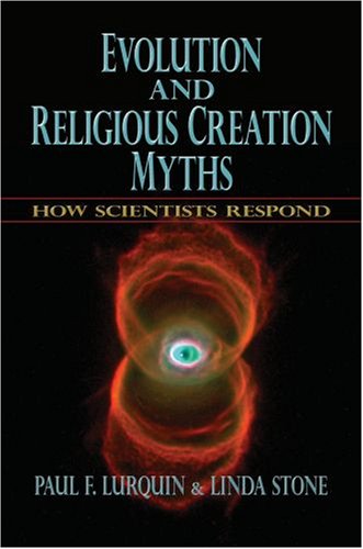 Evolution and Religious Creation Myths How Scientists Respond  2007 9780195315387 Front Cover