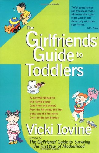 Girlfriends' Guide to Toddlers  N/A 9780399524387 Front Cover