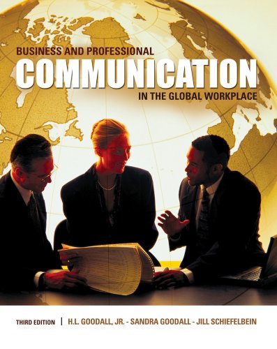 Business and Professional Communication in the Global Workplace  3rd 2010 (Revised) 9780495567387 Front Cover