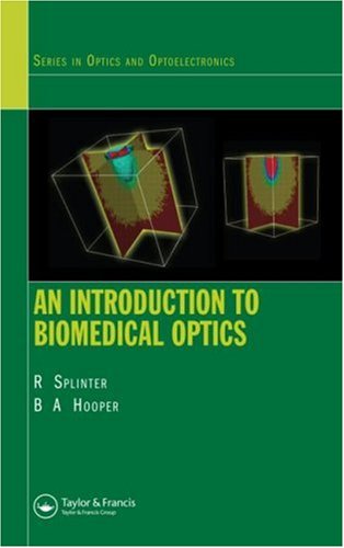 Introduction to Biomedical Optics   2007 9780750309387 Front Cover