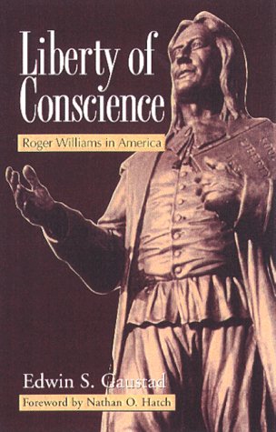 Liberty of Conscience : Roger Williams in America N/A 9780817013387 Front Cover