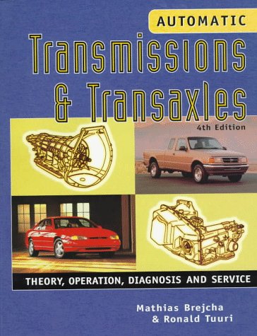Automatic Transmissions and Transaxles  4th 1997 (Revised) 9780827380387 Front Cover