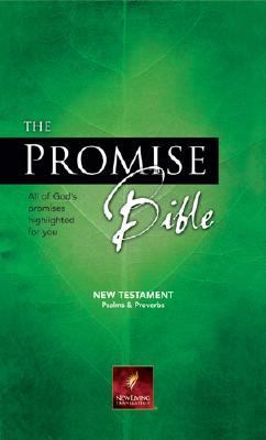 Promise Bible, NT, Psalms, and Proverbs All of God's Promises Highlighted for You  2001 9780842354387 Front Cover