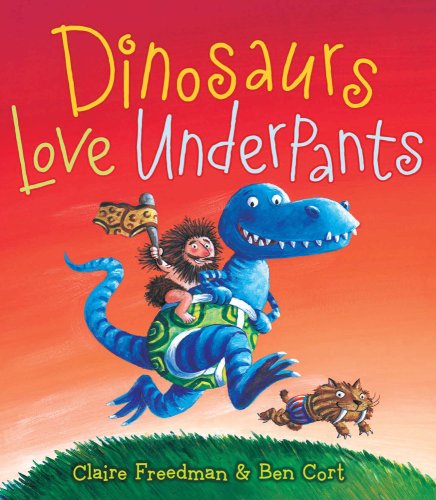 Dinosaurs Love Underpants   2010 9781416989387 Front Cover