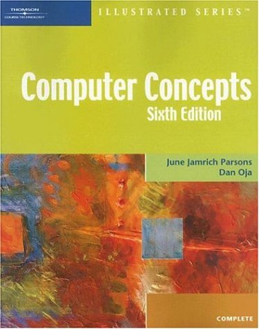 Computer Concepts, Illustrated Complete  6th 2007 (Revised) 9781418860387 Front Cover