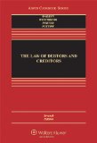 Law of Debtors and Creditors: Text, Cases, and Problems  2014 9781454822387 Front Cover