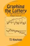 Graphing the Lottery A Spreadsheet Approach N/A 9781477593387 Front Cover