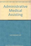 Administrating Medical Assistance  2nd 1988 9780471601388 Front Cover