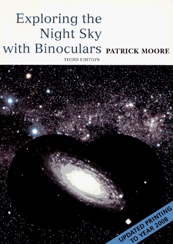 Exploring the Night Sky with Binoculars  3rd 1995 (Revised) 9780521555388 Front Cover