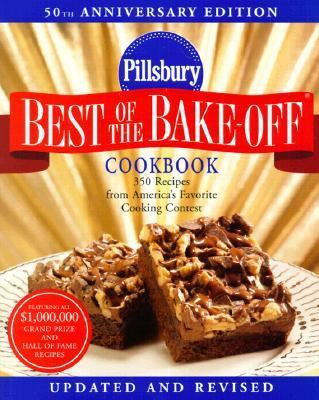 Best of the Bake-Off Cookbook  50th 2001 (Anniversary) 9780609608388 Front Cover