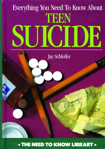 Everything You Need to Know about Teen Suicide   1999 (Revised) 9780823930388 Front Cover