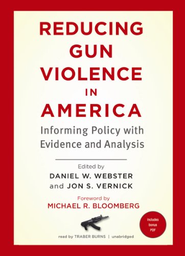 Reducing Gun Violence in America: Informing Policy With Evidence and Analysis  2013 9781482909388 Front Cover