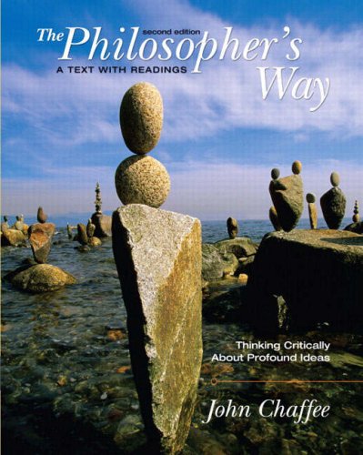 Philosopher's Way Thinking Critically about Profound Ideas 2nd 2009 9780136141389 Front Cover