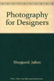 Photography for Designers 2nd 1976 9780240509389 Front Cover
