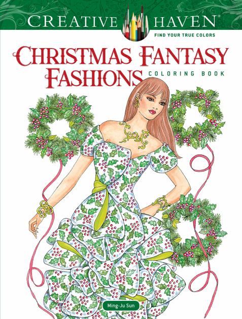Creative Haven Christmas Fantasy Fashions Coloring Book  N/A 9780486822389 Front Cover