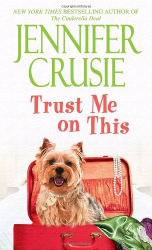 Trust Me on This A Novel N/A 9780553593389 Front Cover