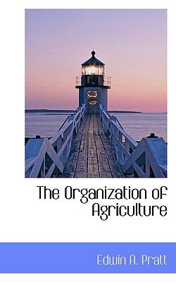 Organization of Agriculture  N/A 9781116791389 Front Cover