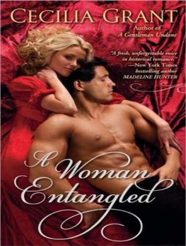 A Woman Entangled: Library Edition  2013 9781452640389 Front Cover