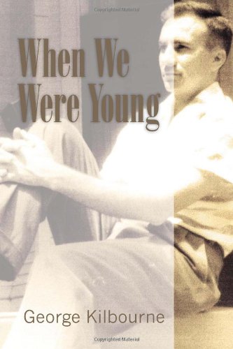 When We Were Young   2011 9781462876389 Front Cover