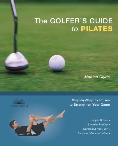 Golfer's Guide to Pilates Step-By-Step Exercises to Strengthen Your Game  2006 9781569755389 Front Cover