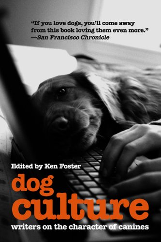 Dog Culture Writers on the Character of Canines N/A 9781592285389 Front Cover