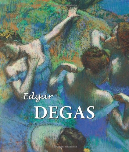 Edgar Degas   2012 9781906981389 Front Cover