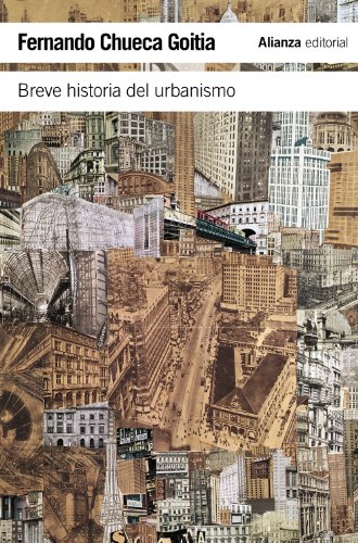 Breve historia del urbanismo / Brief history of Urbanism:  2011 9788420653389 Front Cover