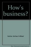 How's Business? N/A 9780030605390 Front Cover