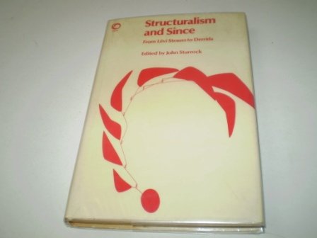 Structuralism and Since From lï¿½vi-Strauss to Derrida N/A 9780192158390 Front Cover