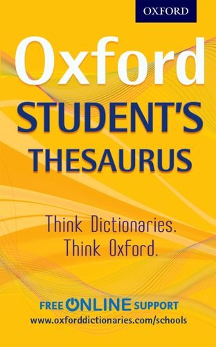 Oxford Student's Thesaurus Curriculum Vocabulary and Writing Support for Exams  2016 9780192749390 Front Cover