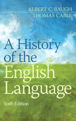 History of the English Language  6th 2013 (Revised) 9780205229390 Front Cover