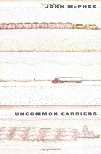 Uncommon Carriers   2006 9780374280390 Front Cover