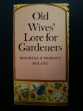 Old Wives' Lore for Gardeners N/A 9780374516390 Front Cover