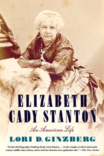 Elizabeth Cady Stanton An American Life  2010 9780374532390 Front Cover