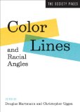 Color Lines and Racial Angles   2014 9780393920390 Front Cover
