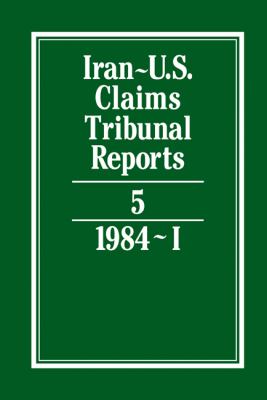 Iran-U. S. Claims Tribunal Reports  N/A 9780521464390 Front Cover