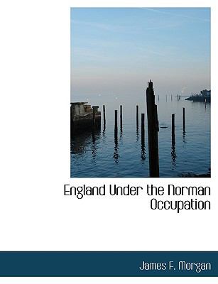 England Under the Norman Occupation:   2008 9780554600390 Front Cover