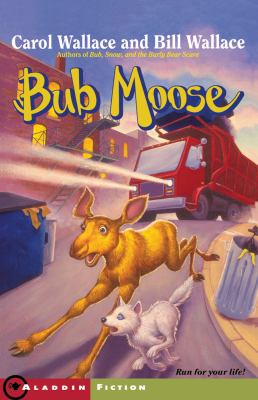 Bub Moose   2002 9780743406390 Front Cover