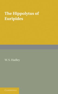 Hippolytus of Euripides  N/A 9781107601390 Front Cover