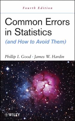 Common Errors in Statistics (and How to Avoid Them)  4th 2012 9781118294390 Front Cover