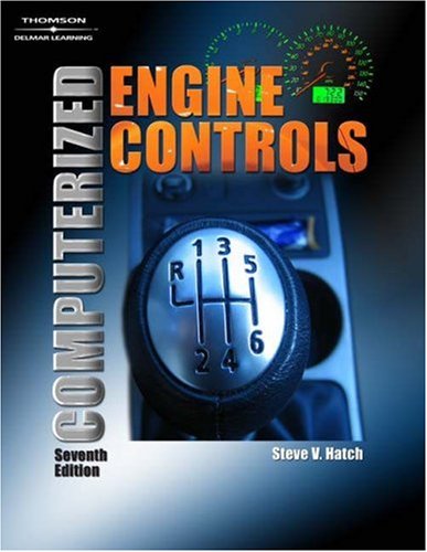 Computerized Engine Controls  7th 2006 (Revised) 9781418011390 Front Cover