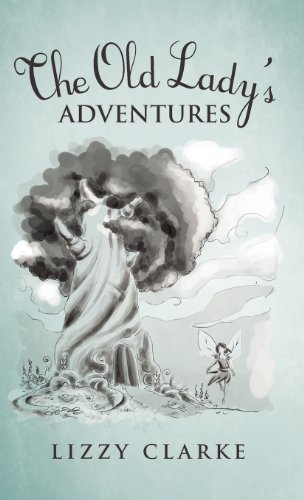The Old Lady's Adventures:   2012 9781466940390 Front Cover